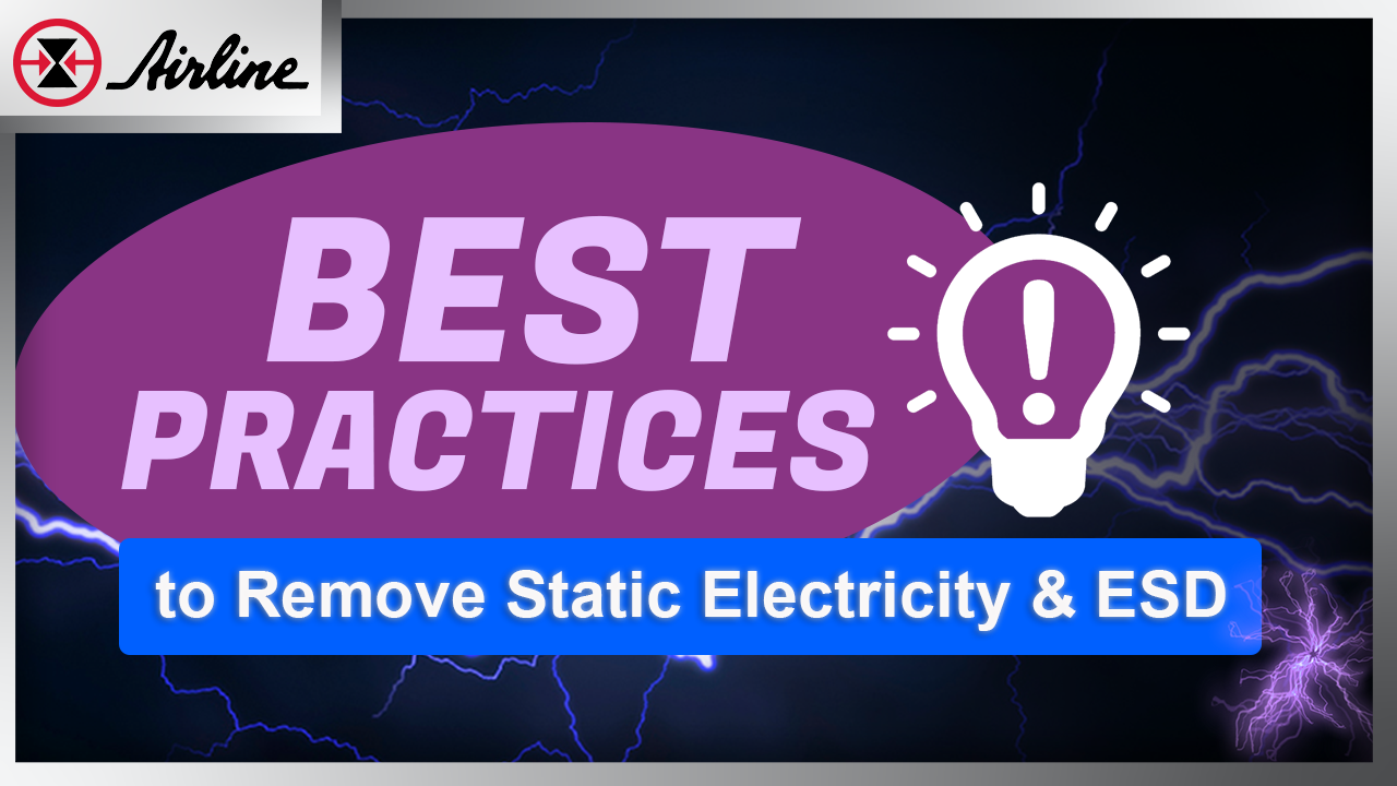 best-practices-to-remove-static-electricity-and-esd-in-manufacturing